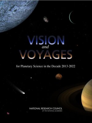 cover image of Vision and Voyages for Planetary Science in the Decade 2013-2022